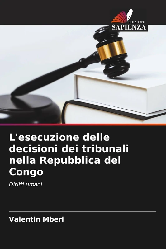 L'esecuzione delle decisioni dei tribunali nella Repubblica del Congo: Diritti umani