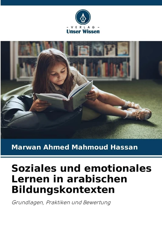 Soziales und emotionales Lernen in arabischen Bildungskontexten: Grundlagen, Praktiken und Bewertung - Image 1