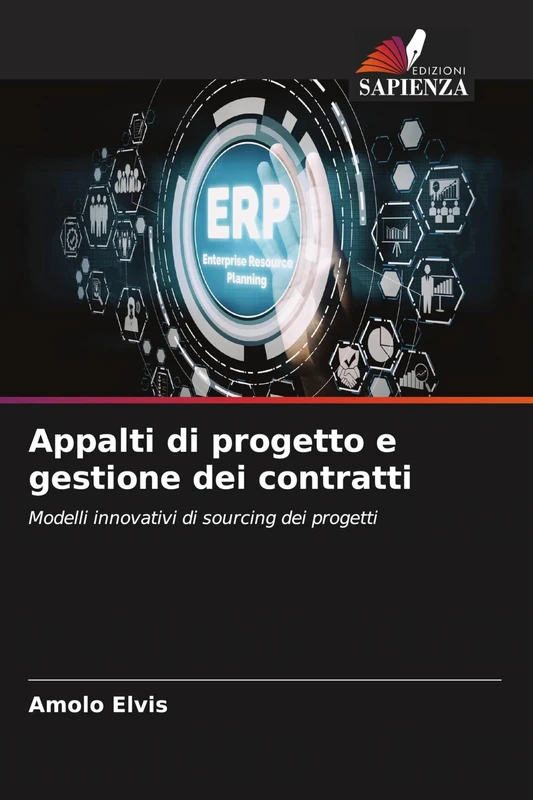 Appalti di progetto e gestione dei contratti: Modelli innovativi di sourcing dei progetti