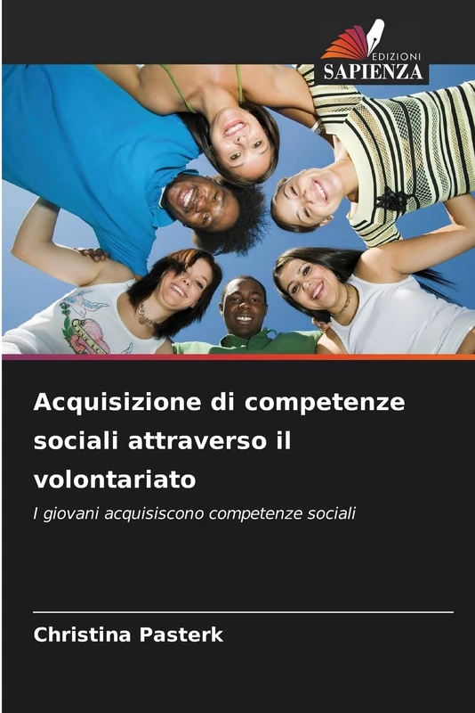 Acquisizione di competenze sociali attraverso il volontariato: I giovani acquisiscono competenze sociali