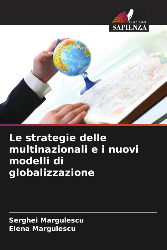 Le strategie delle multinazionali e i nuovi modelli di globalizzazione