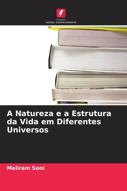 A Natureza e a Estrutura da Vida em Diferentes Universos - Image 1