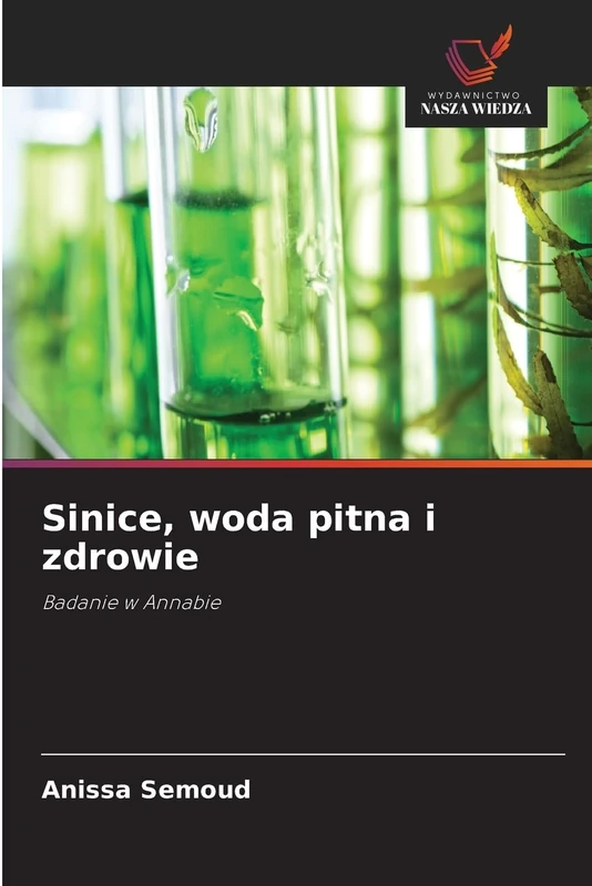 Sinice, woda pitna i zdrowie: Badanie w Annabie