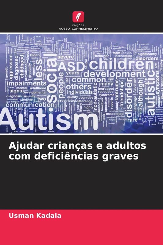 Ajudar crianças e adultos com deficiências graves