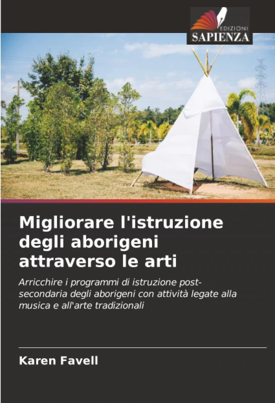 Migliorare l'istruzione degli aborigeni attraverso le arti: Arricchire i programmi di istruzione post-secondaria degli aborigeni con attività legate alla musica e all'arte tradizionali