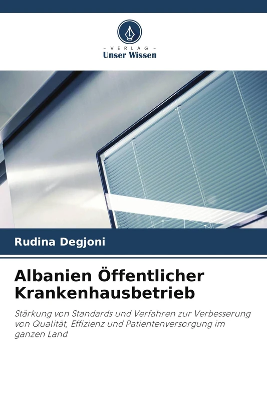 Albanien Öffentlicher Krankenhausbetrieb: Stärkung von Standards und Verfahren zur Verbesserung von Qualität, Effizienz und Patientenversorgung im ganzen Land - Image 1