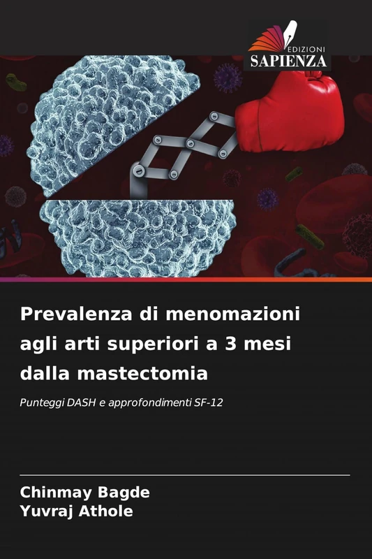 Prevalenza di menomazioni agli arti superiori a 3 mesi dalla mastectomia: Punteggi DASH e approfondimenti SF-12 - Image 1
