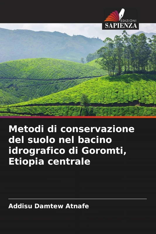 Metodi di conservazione del suolo nel bacino idrografico di Goromti, Etiopia centrale