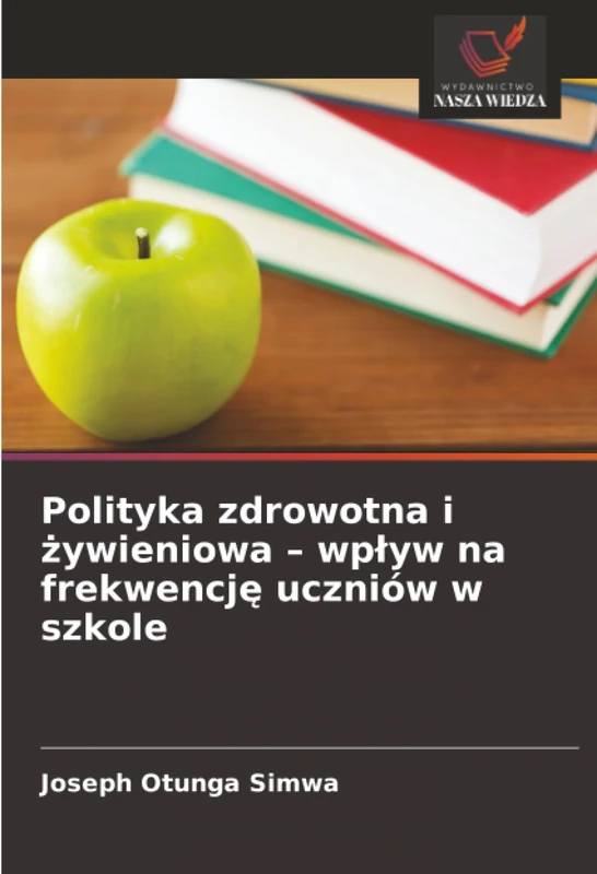Polityka zdrowotna i żywieniowa – wpływ na frekwencję uczniów w szkole