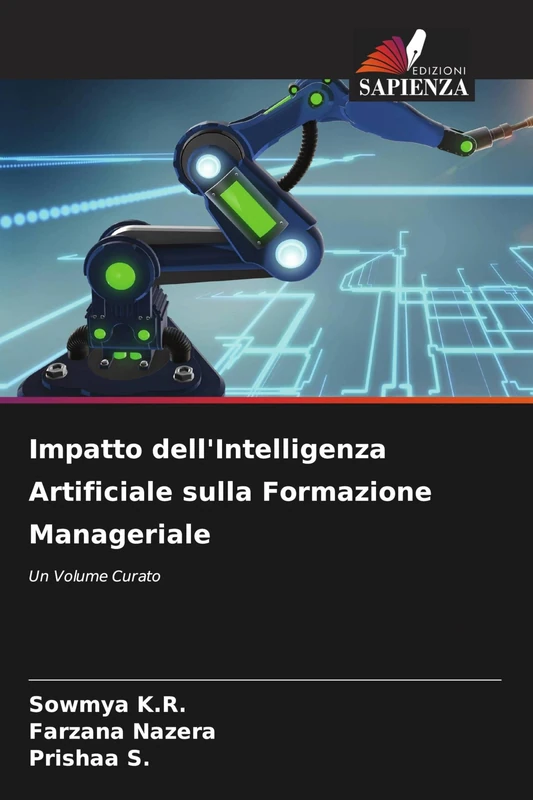 Impatto dell'Intelligenza Artificiale sulla Formazione Manageriale: Un Volume Curato