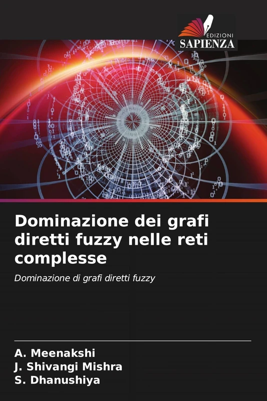Dominazione dei grafi diretti fuzzy nelle reti complesse