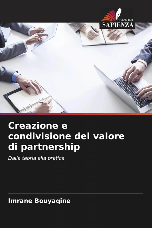 Creazione e condivisione del valore di partnership: Dalla teoria alla pratica
