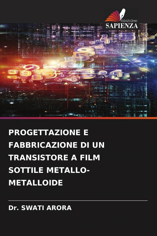 PROGETTAZIONE E FABBRICAZIONE DI UN TRANSISTORE A FILM SOTTILE METALLO-METALLOIDE - Image 1