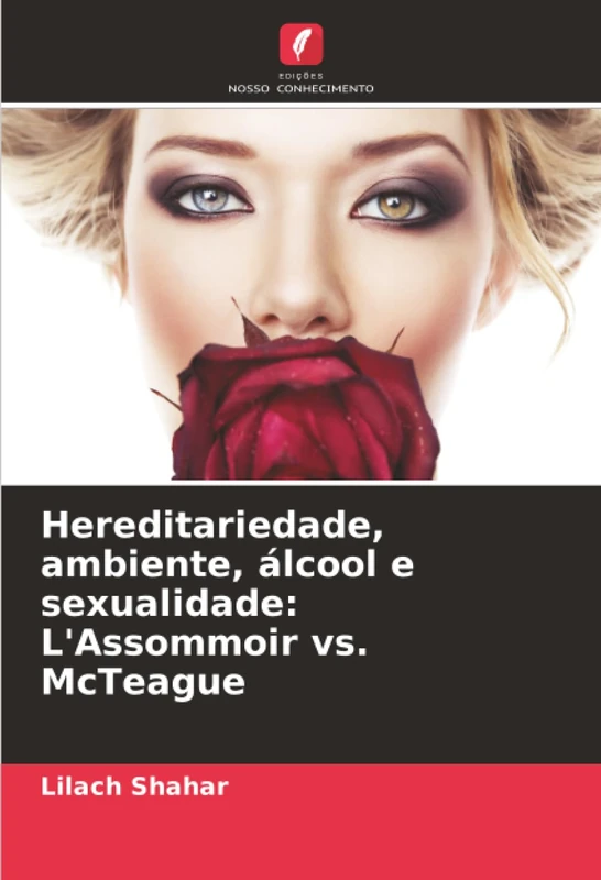 Hereditariedade, ambiente, álcool e sexualidade: L'Assommoir vs. McTeague
