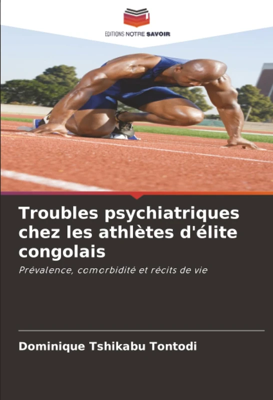 Troubles psychiatriques chez les athlètes d'élite congolais: Prévalence, comorbidité et récits de vie