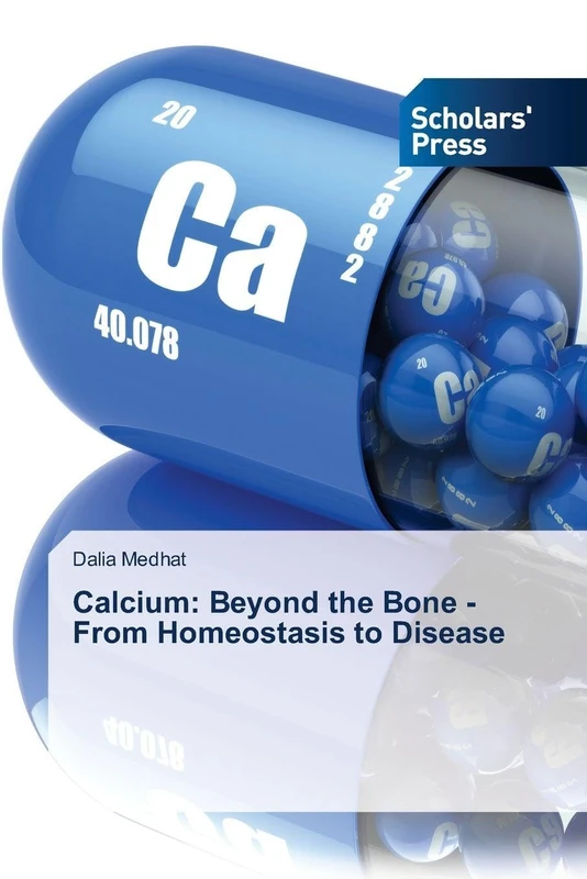 Calcium: Beyond the Bone - From Homeostasis to Disease