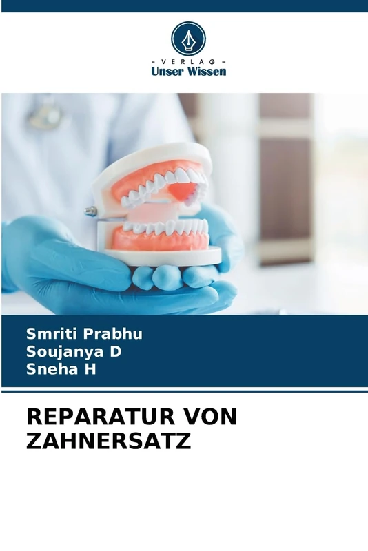 REPARATUR VON ZAHNERSATZ