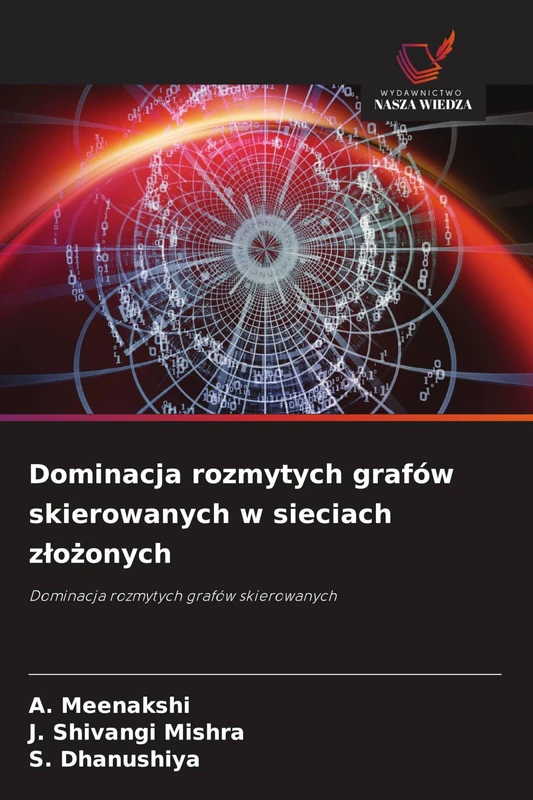 Dominacja rozmytych grafów skierowanych w sieciach złożonych
