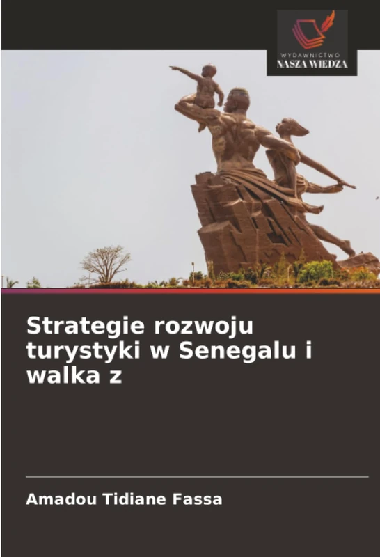 Strategie rozwoju turystyki w Senegalu i walka z