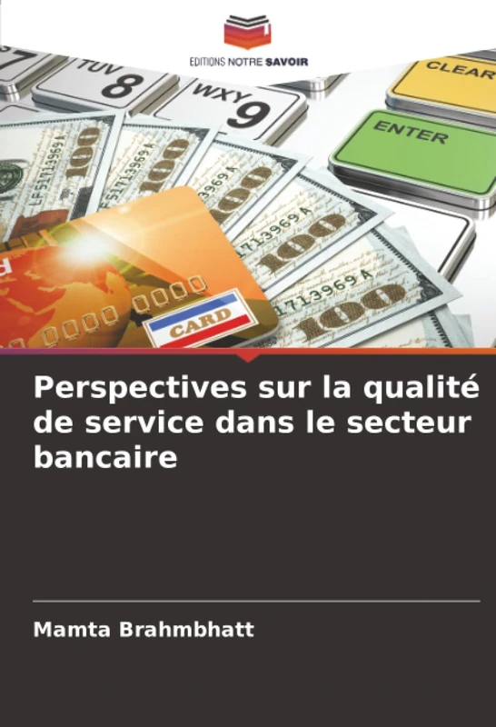 Perspectives sur la qualité de service dans le secteur bancaire