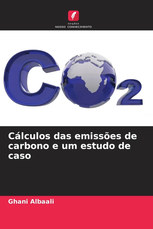 Cálculos das emissões de carbono e um estudo de caso