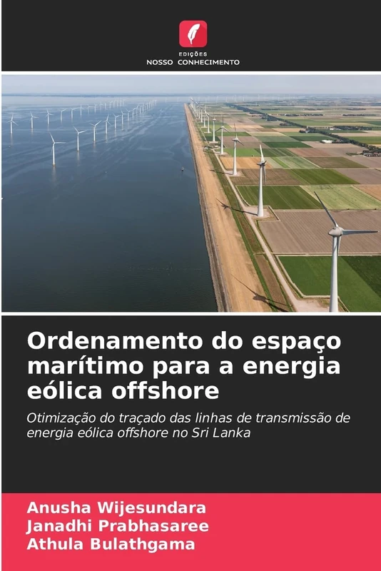Ordenamento do espaço marítimo para a energia eólica offshore: Otimização do traçado das linhas de transmissão de energia eólica offshore no Sri Lanka
