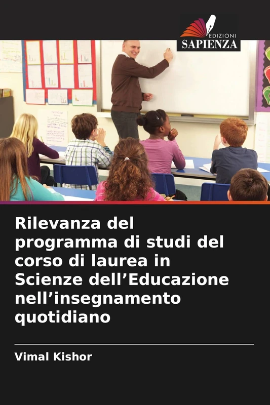 Rilevanza del programma di studi del corso di laurea in Scienze dell'Educazione nell'insegnamento quotidiano