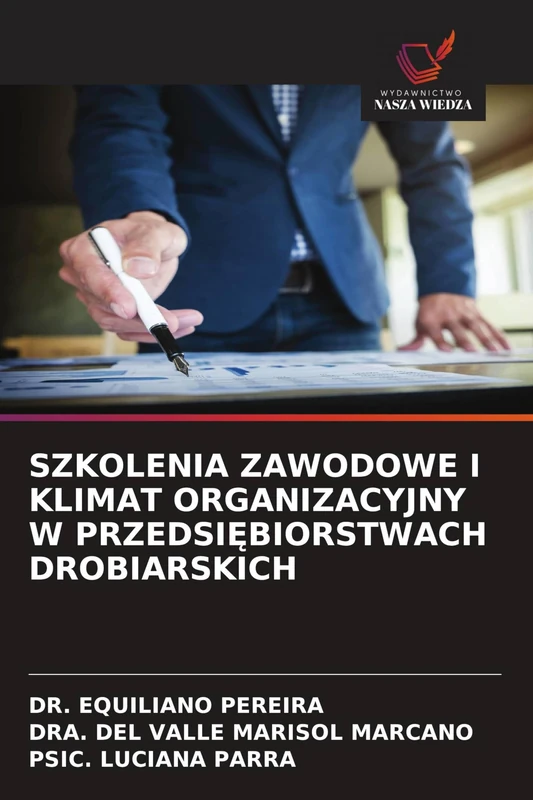 SZKOLENIA ZAWODOWE I KLIMAT ORGANIZACYJNY W PRZEDSIĘBIORSTWACH DROBIARSKICH