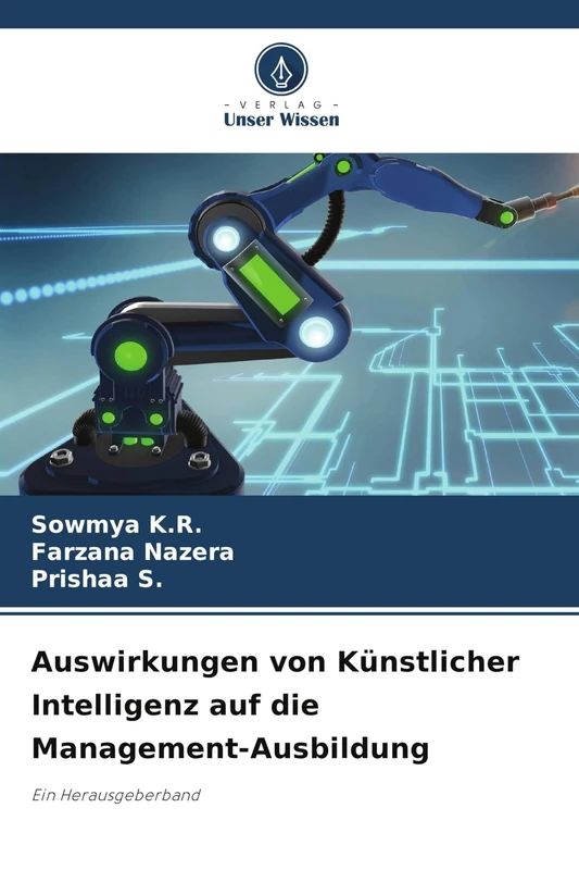 Auswirkungen von Künstlicher Intelligenz auf die Management-Ausbildung: Ein Herausgeberband