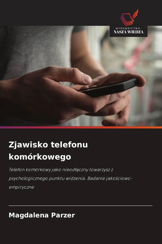 Zjawisko telefonu komórkowego: Telefon komórkowy jako nieod¿¿czny towarzysz z psychologicznego punktu widzenia. Badanie jako¿ciowo-empiryczne - Image 1