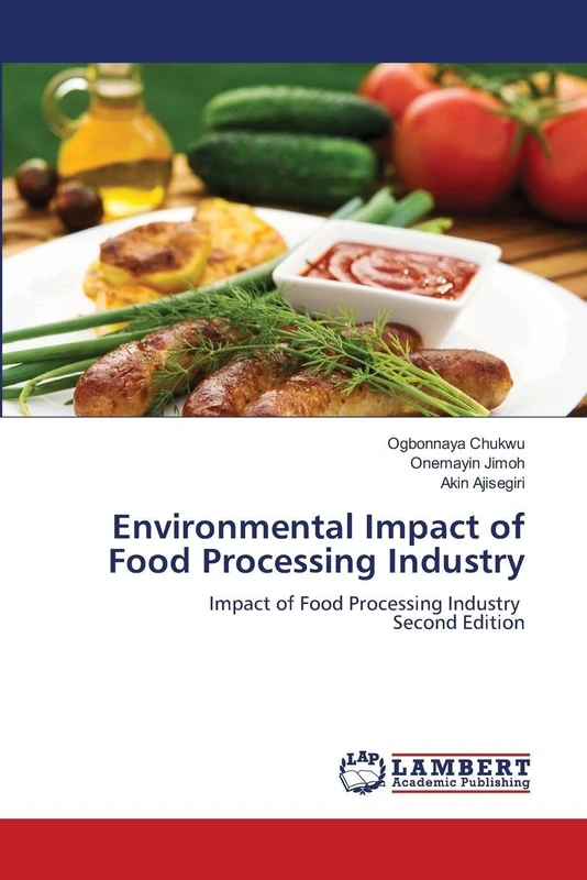 Environmental Impact of Food Processing Industry: Impact of Food Processing Industry Second Edition - Image 1