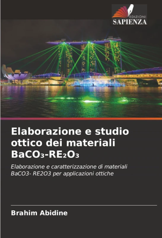 Elaborazione e studio ottico dei materiali BaCO₃-RE₂O₃: Elaborazione e caratterizzazione di materiali BaCO3- RE2O3 per applicazioni ottiche