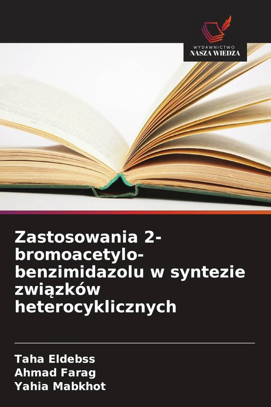 Zastosowania 2-bromoacetylo-benzimidazolu w syntezie związków heterocyklicznych - Image 1