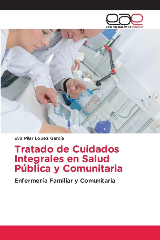 Tratado de Cuidados Integrales en Salud Pública y Comunitaria: Enfermería Familiar y Comunitaria - Image 1