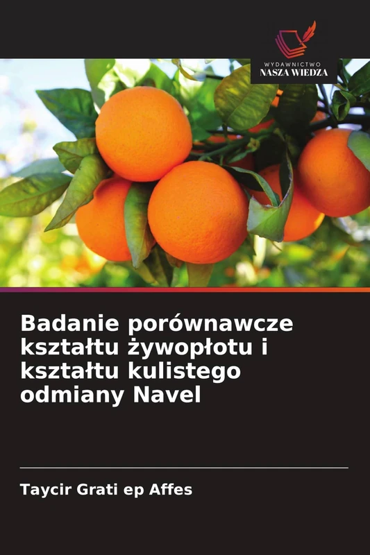 Badanie porównawcze kształtu żywopłotu i kształtu kulistego odmiany Navel - Image 1