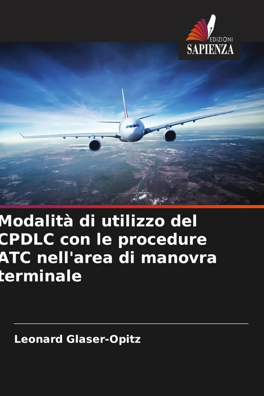 Modalità di utilizzo del CPDLC con le procedure ATC nell'area di manovra terminale - Image 1
