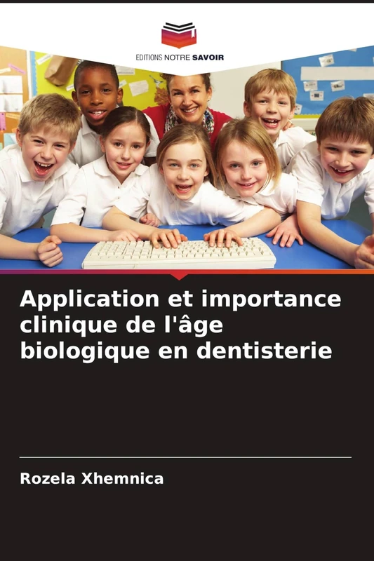 Application et importance clinique de l'âge biologique en dentisterie