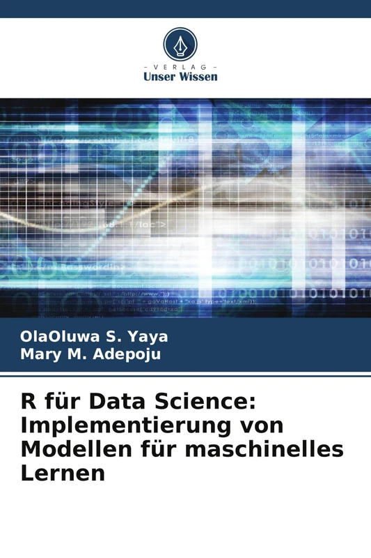 R für Data Science: Implementierung von Modellen für maschinelles Lernen