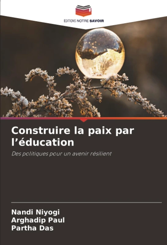 Construire la paix par l’éducation: Des politiques pour un avenir résilient