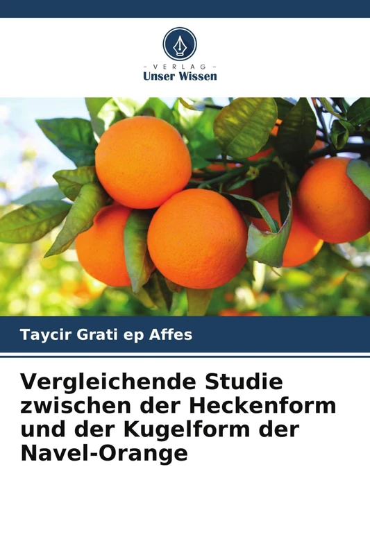 Vergleichende Studie zwischen der Heckenform und der Kugelform der Navel-Orange - Image 1