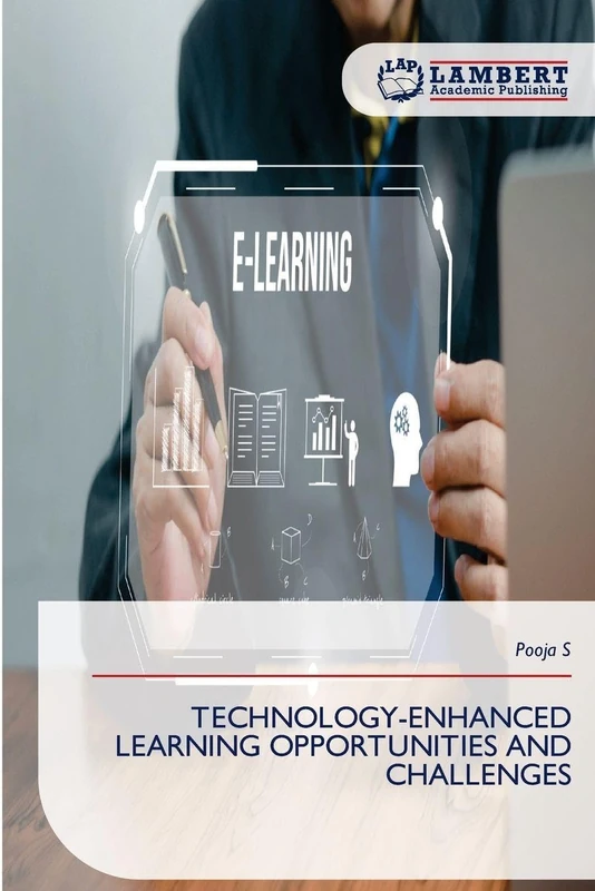 TECHNOLOGY-ENHANCED LEARNING OPPORTUNITIES AND CHALLENGES
