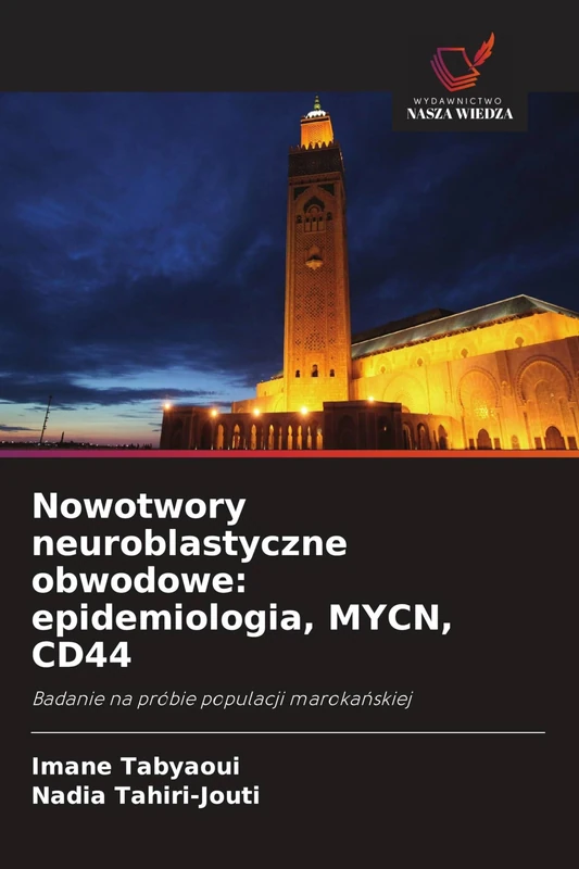 Nowotwory neuroblastyczne obwodowe: epidemiologia, MYCN, CD44