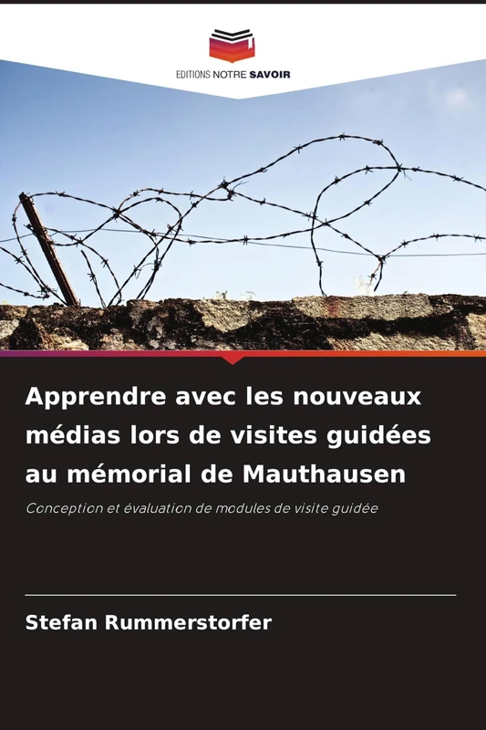 Apprendre avec les nouveaux médias lors de visites guidées au mémorial de Mauthausen: Conception et évaluation de modules de visite guidée - Image 1