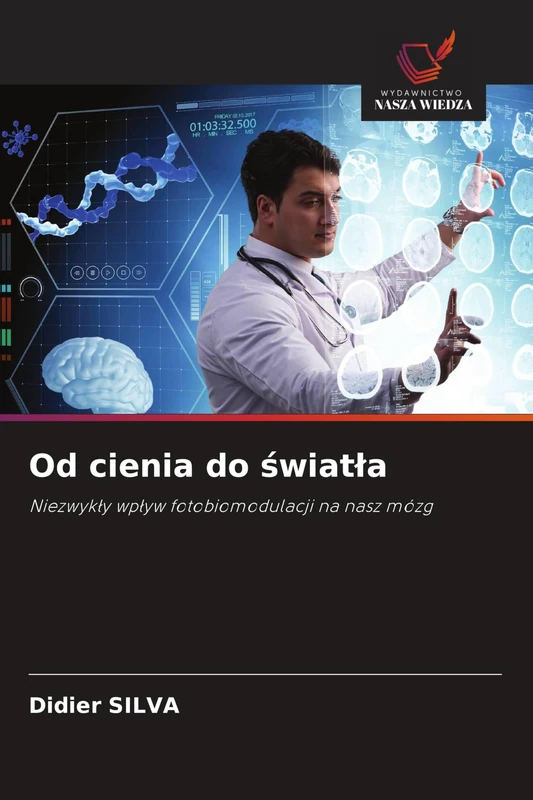Od cienia do światla: Niezwyk¿y wp¿yw fotobiomodulacji na nasz mózg