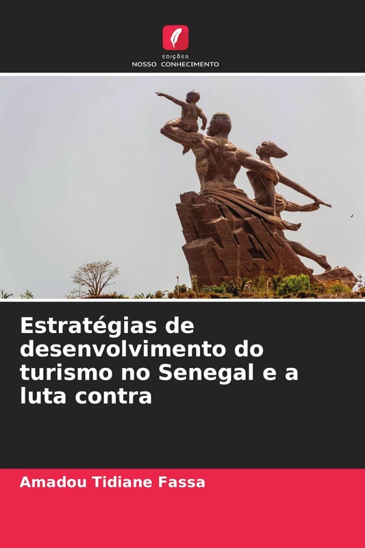 Estratégias de desenvolvimento do turismo no Senegal e a luta contra