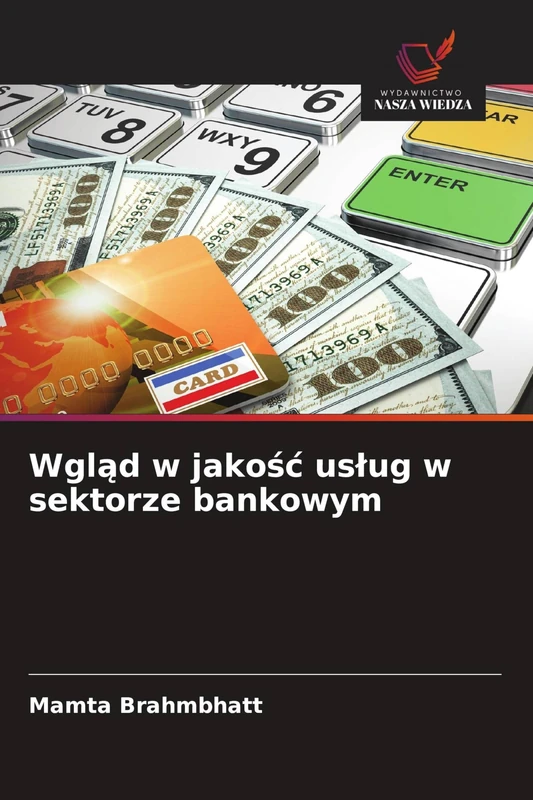Wgląd w jakość usług w sektorze bankowym