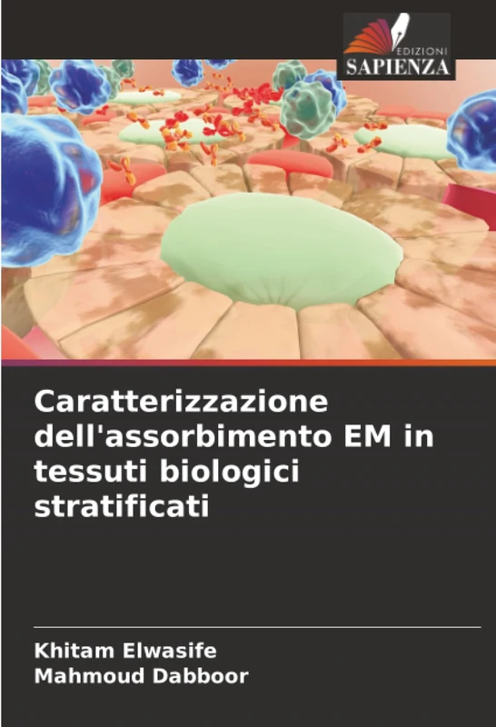 Caratterizzazione dell'assorbimento EM in tessuti biologici stratificati