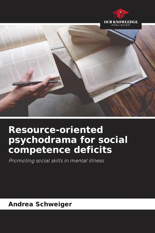 Resource-oriented psychodrama for social competence deficits: Promoting social skills in mental illness - Image 1
