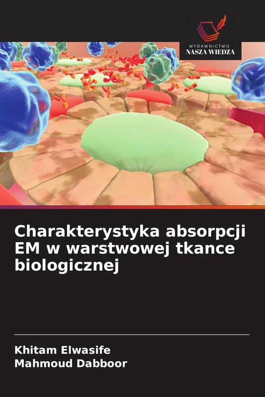 Charakterystyka absorpcji EM w warstwowej tkance biologicznej