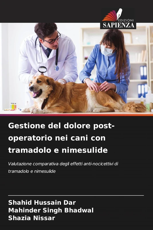 Gestione del dolore post-operatorio nei cani con tramadolo e nimesulide: Valutazione comparativa degli effetti anti-nocicettivi di tramadolo e nimesulide - Image 1